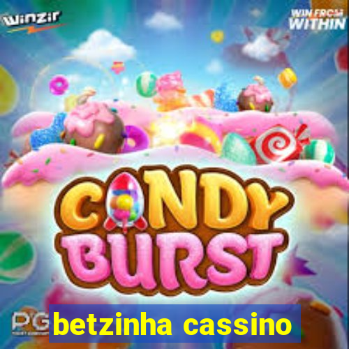 betzinha cassino